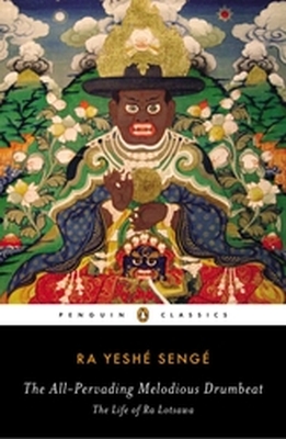 THE ALL-PERVADING MELODIOUS DRUMBEAT - Yeshe Senge Ra