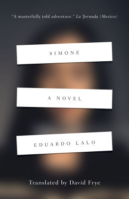 SIMONE –: A NOVEL - Lalo Eduardo