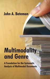 MULTIMODALITY AND GENRE - J. Bateman