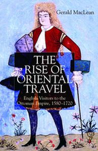 THE RISE OF ORIENTAL TRAVEL - G. Maclean