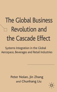 THE GLOBAL BUSINESS REVOLUTION AND THE CASCADE EFFECT - P. Jin Z. Chunhang L Nolan