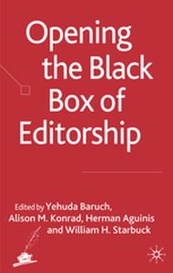 OPENING THE BLACK BOX OF EDITORSHIP - Y. Konrad A. Aguinis Baruch