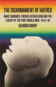 THE DISARMAMENT OF HATRED - G. Barry