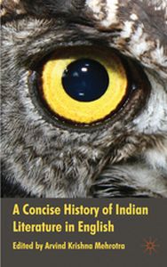 A CONCISE HISTORY OF INDIAN LITERATURE IN ENGLISH - A. Mehrotra