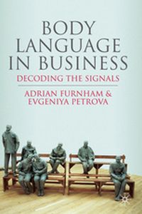 BODY LANGUAGE IN BUSINESS - A. Petrova E. Furnham