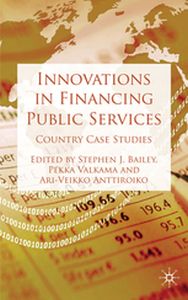 INNOVATIONS IN FINANCING PUBLIC SERVICES - S. Valkama P. Anttir Bailey