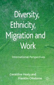 DIVERSITY ETHNICITY MIGRATION AND WORK - G. Oikelome F. Healy