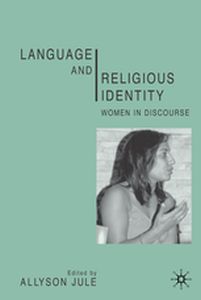LANGUAGE AND RELIGIOUS IDENTITY - Allyson Jule