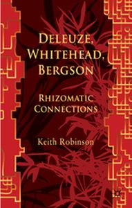 DELEUZE WHITEHEAD BERGSON - K. Robinson