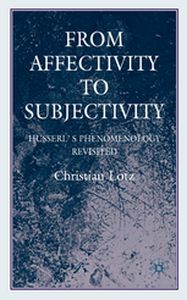 FROM AFFECTIVITY TO SUBJECTIVITY - C. Lotz