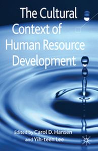 THE CULTURAL CONTEXT OF HUMAN RESOURCE DEVELOPMENT - C. Lee Y. Hansen