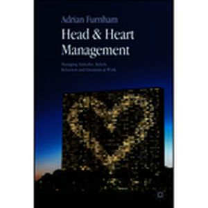 HEAD AND HEART MANAGEMENT - A. Furnham