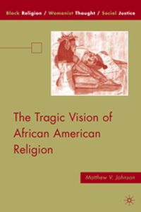 BLACK RELIGION/WOMANIST THOUGHT/SOCIAL JUSTICE - M. Johnson