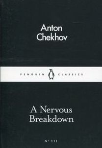 A NERVOUS BREAKDOWN - Chekhov Anton