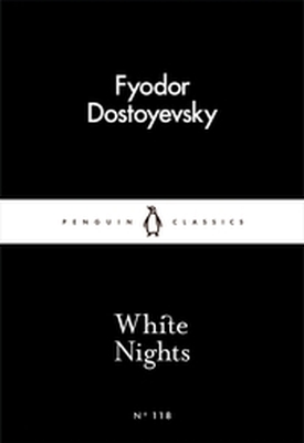 WHITE NIGHTS - Dostoyevsky Fyodor