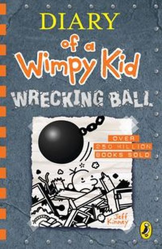 DIARY OF A WIMPY KID: WRECKING BALL (BOOK 14) - Kinney Jeff