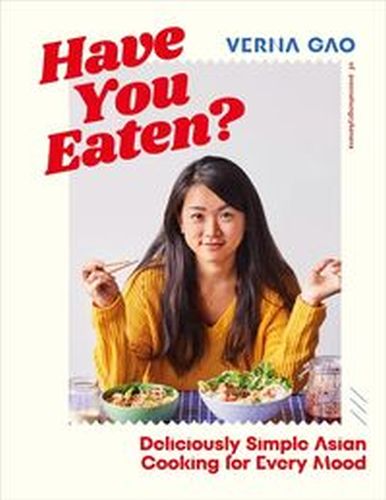 HAVE YOU EATEN? - Verna Gao