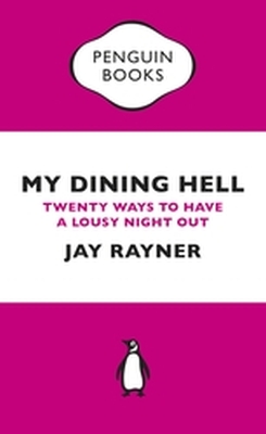 MY DINING HELL - Rayner Jay
