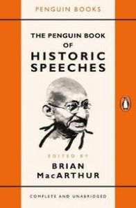 THE PENGUIN BOOK OF HISTORIC SPEECHES - Brian Macarthur