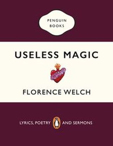 USELESS MAGIC - Florence Welch