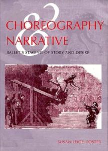 CHOREOGRAPHY AND NARRATIVE - Leigh Foster Susan