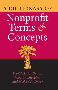 A DICTIONARY OF NONPROFIT TERMS AND CONCEPTS - Horton Smith David