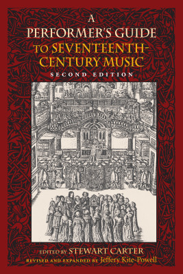 A PERFORMERS GUIDE TO SEVENTEENTHCENTURY MUSIC SECOND EDITION - Kitepowell Jeffery