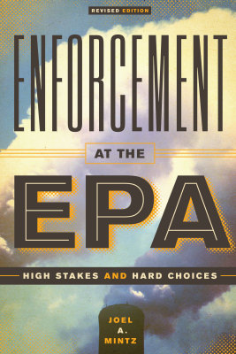 ENFORCEMENT AT THE EPA - A. Mintz Joel