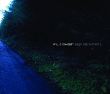 WILLIE DOHERTY: REQUISITE DISTANCE –: GHOST STORY AND LANDSCAPE - Wylie Charles