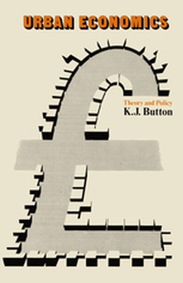 URBAN ECONOMICS - K. J. Button