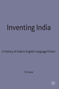 INVENTING INDIA - R. Crane