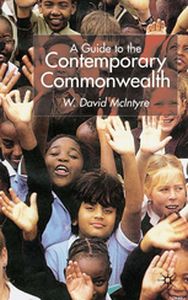 A GUIDE TO THE CONTEMPORARY COMMONWEALTH - W. Mcintyre