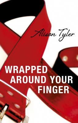 WRAPPED AROUND YOUR FINGER - Tyler Alison