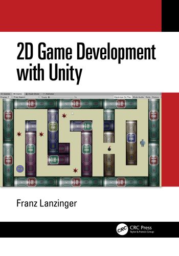 2D GAME DEVELOPMENT WITH UNITY - Lanzinger Franz