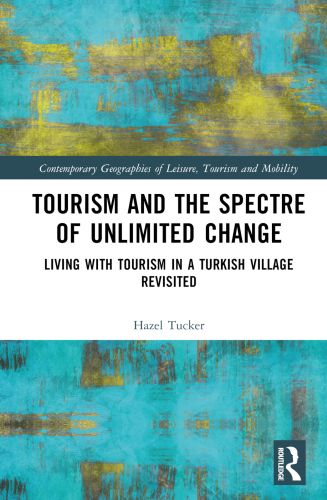 CONTEMPORARY GEOGRAPHIES OF LEISURE, TOURISM AND MOBILITY - Tucker Hazel