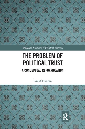 ROUTLEDGE FRONTIERS OF POLITICAL ECONOMY - Duncan Grant