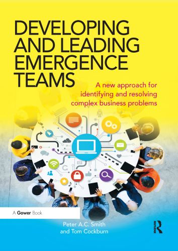 DEVELOPING AND LEADING EMERGENCE TEAMS - A.c. Smith Peter