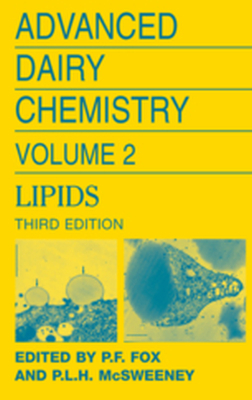ADVANCED DAIRY CHEMISTRY VOLUME 2: LIPIDS - Patrick F. Mcsweeney Fox