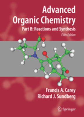ADVANCED ORGANIC CHEMISTRY - Francis A. Sundberg Carey