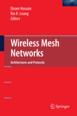 WIRELESS MESH NETWORKS - Ekram Leung Kin K. Hossain