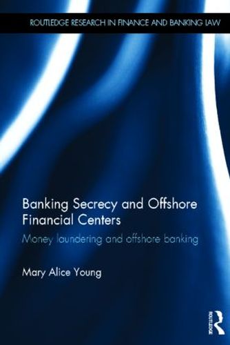 ROUTLEDGE RESEARCH IN FINANCE AND BANKING LAW - Alice Young Mary