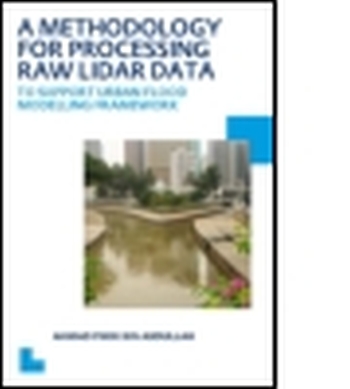 A METHODOLOGY FOR PROCESSING RAW LIDAR DATA TO SUPPORT URBAN FLOOD MODELLING FRA - Fikri Bin Abdullah Ahmad