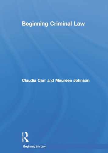 BEGINNING THE LAW - Carr Claudia