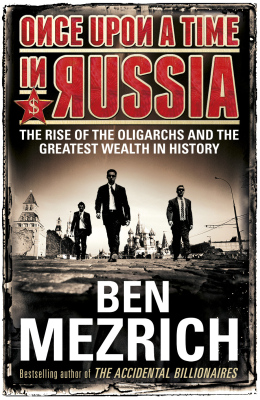 ONCE UPON A TIME IN RUSSIA - Mezrich Ben