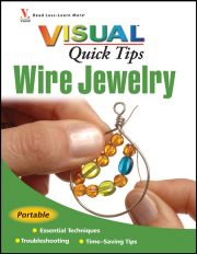 WIRE JEWELRY VISUAL QUICK TIPS - Franchetti Michaels Chris