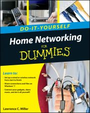 HOME NETWORKING DO–:IT–:YOURSELF FOR DUMMIES - C. Miller Lawrence