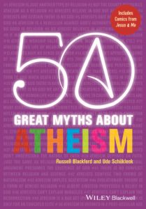 50 GREAT MYTHS ABOUT ATHEISM - Blackford Russell