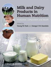 MILK AND DAIRY PRODUCTS IN HUMAN NUTRITION - W. Park Young