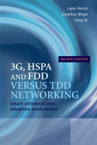 3G HSPA AND FDD VERSUS TDD NETWORKING - Hanzo Lajos
