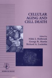 CELLULAR AGING AND CELL DEATH - J. Holbrook Nikki